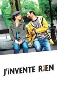 J’invente rien 2006 one on netflix