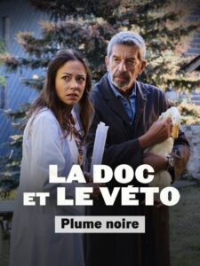 La doc et le Véto : La plume noire 2024 one on netflix