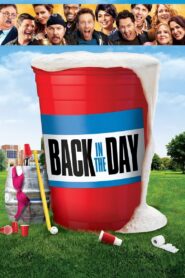 Back in the Day 2014 one on netflix