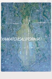 Yamato (California) 2016 one on netflix