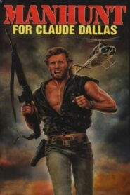 Manhunt for Claude Dallas 1986 one on netflix