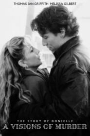 A Vision of Murder: The Story of Donielle 2000 one on netflix