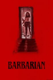Barbarian 2022 one on netflix