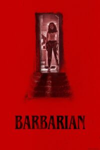 Barbarian 2022 one on netflix