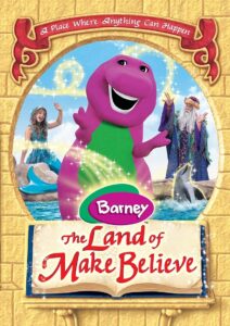 Barney: The Land of Make Believe 2005 one on netflix