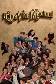 ¡Que viva México! 2023 one on netflix