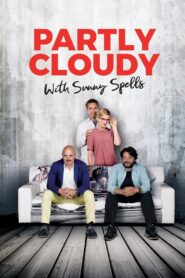 Partly Cloudy with Sunny Spells 2015 one on netflix