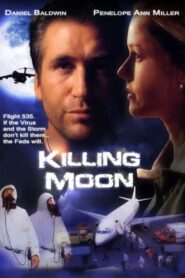 Killing Moon 1999 one on netflix