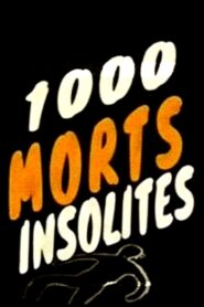 1000 morts insolites 2008 one on netflix