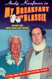 My Breakfast with Blassie 1983 one on netflix