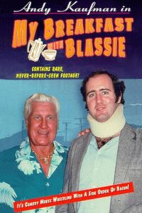 My Breakfast with Blassie 1983 one on netflix