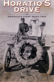 Horatio’s Drive: America’s First Road Trip 2003 one on netflix