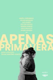 Apenas Primavera 2024 one on netflix