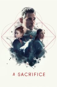 A Sacrifice 2024 one on netflix