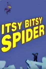 The Itsy Bitsy Spider 1992 one on netflix