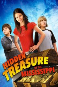 Hidden Treasure of the Mississippi 2008 one on netflix