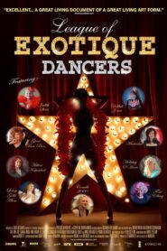 League of Exotique Dancers 2015 one on netflix