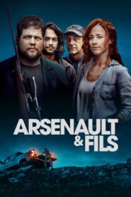 Arsenault and Fils 2022 one on netflix