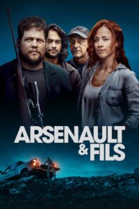 Arsenault and Fils 2022 one on netflix