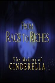 From Rags to Riches: The Making of Cinderella 2005 one on netflix