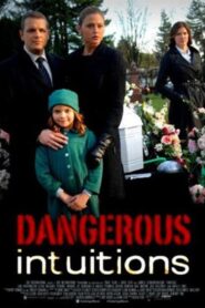 Dangerous Intuition 2013 one on netflix