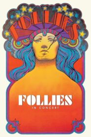 Follies: In Concert 1986 one on netflix