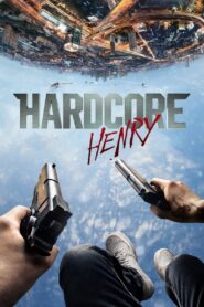 Hardcore Henry 2015 one on netflix