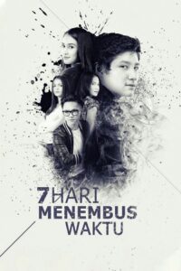 7 Hari Menembus Waktu 2015 one on netflix
