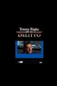 Trenta Righe per un Delitto: Il Serial Killer dei Metronotte 1998 one on netflix