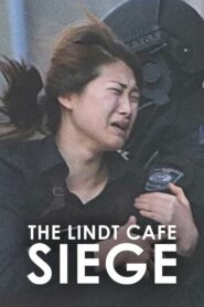 The Lindt Cafe Siege 2017 one on netflix