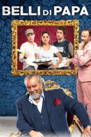Belli di papà 2015 one on netflix