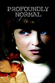 Profoundly Normal 2003 one on netflix
