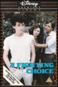 A Fighting Choice 1986 one on netflix