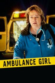Ambulance Girl 2005 one on netflix