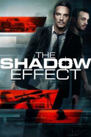 The Shadow Effect 2017 one on netflix