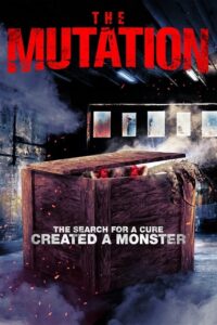 The Mutation 2021 one on netflix