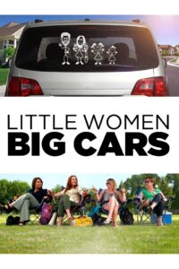 Little Women Big Cars 2012 one on netflix