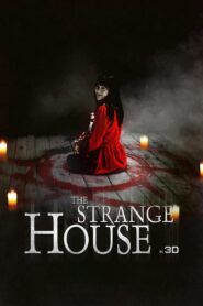 The Strange House 2015 one on netflix