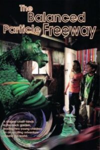 The Balanced Particle Freeway 1997 one on netflix