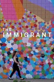 The Immigrant 2019 one on netflix