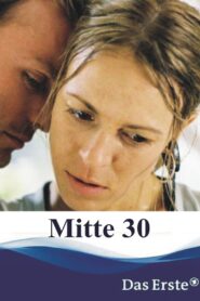 Mitte 30 2008 one on netflix