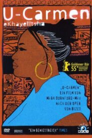 U-Carmen eKhayelitsha 2005 one on netflix