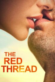 The Red Thread 2016 one on netflix