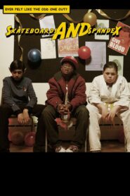 Skateboards and Spandex 2010 one on netflix