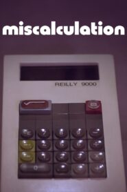 Miscalculation 2014 one on netflix