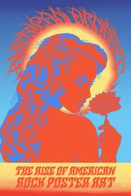 American Artifact: The Rise of American Rock Poster Art 2009 one on netflix