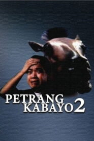 Petrang Kabayo 2: Anong Ganda Mo! Mukha Kang Kabayo 1990 one on netflix