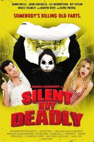 Silent but Deadly 2012 one on netflix
