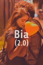 Bia (2.0) 2018 one on netflix