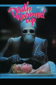 Death Warmed Up 1984 one on netflix